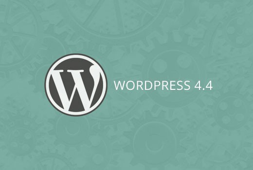 WordPress WordPress 4.4